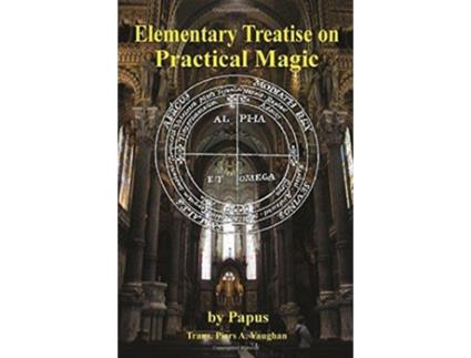 Livro Elementary Treatise on Practical Magic de gérard Encausse Papus (Inglês)
