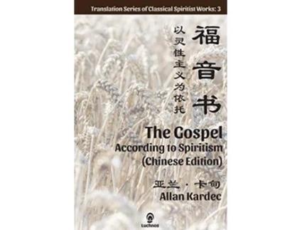 Livro The Gospel According to Spiritism Chinese Edition de Allan Kardec