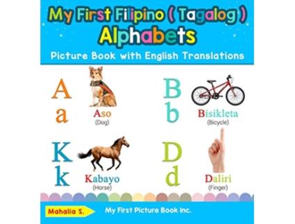 Livro My First Filipino Alphabets Picture Book with English Translations de Mahalia S (Inglês - Capa Dura)