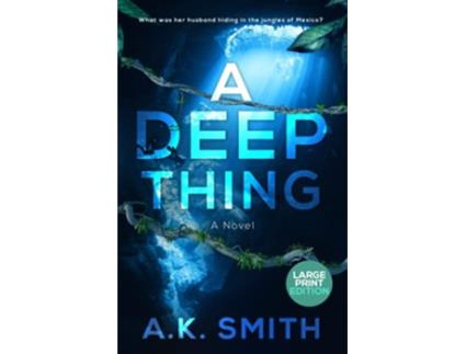 Livro A Deep Thing de A K Smith (Inglês)