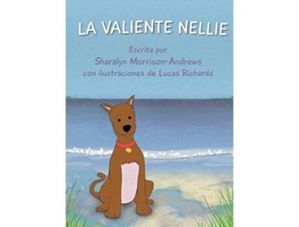 Livro La Valiente Nellie Spanish Edition de Sharalyn MorrisonAndrews (Espanhol)