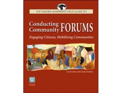 Livro conducting community forums de carol a. lukas (inglês)