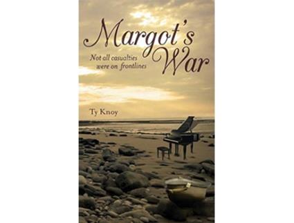 Livro Margots War Not all casualties were on the frontlines de Ty Knoy (Inglês)