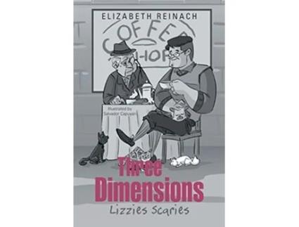 Livro Three Dimensions Lizzies Scaries de Elizabeth Reinach (Inglês)