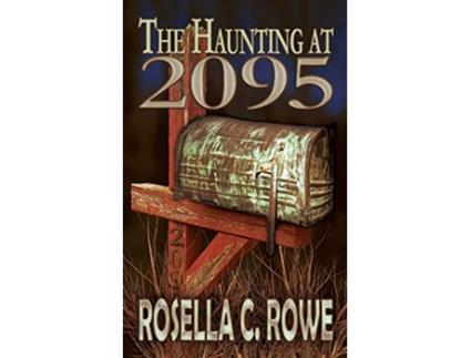 Livro The Haunting at 2095 de Rosella C Rowe (Inglês)