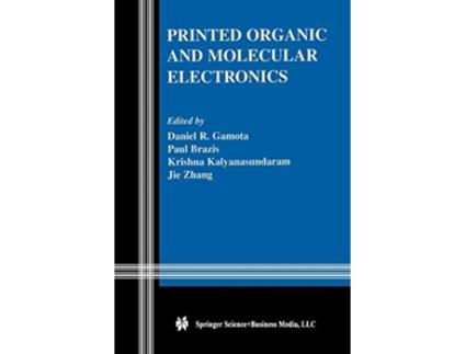 Livro Printed Organic and Molecular Electronics de Daniel R Gamota (Inglês)