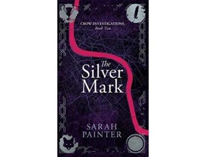 Livro The Silver Mark Crow Investigations de Sarah Painter (Inglês)