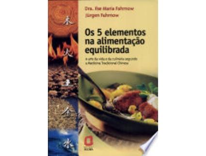 Livro 5 Elementos na Alimentação Equilibrada, Os de Jurgen Fahrnow (Português do Brasil)