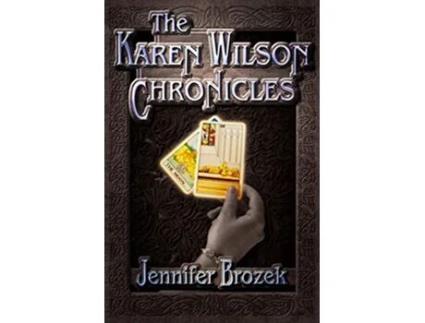 Livro The Karen Wilson Chronicles de Jennifer Brozek (Inglês)