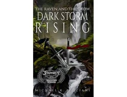 Livro The Raven And The Crow Dark Storm Rising de Michael K Falciani (Inglês)