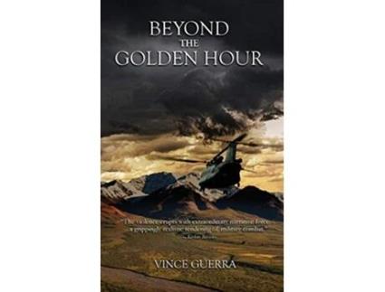 Livro Beyond the Golden Hour The Modern War Series de Vince Guerra (Inglês)