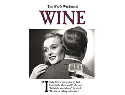 Livro Wit and Wisdom of Wine de Emotional Rescue (Inglês - Capa Dura)