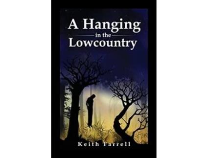 Livro A Hanging in the Lowcountry de Keith Farrell (Inglês)