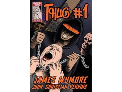 Livro Thug 1 de James Wymore (Inglês)