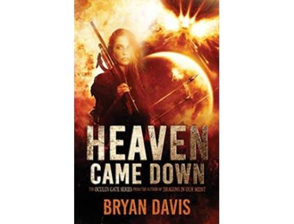 Livro Heaven Came Down The Oculus Gate de Bryan Davis (Inglês)