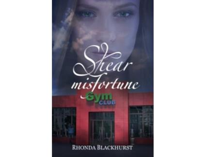 Livro Shear Misfortune de Rhonda Blackhurst (Inglês)