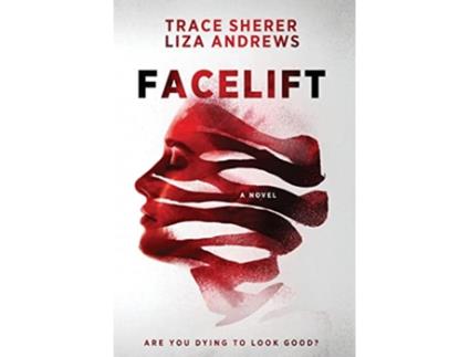 Livro Facelift de Trace Sherer Liza Andrews (Inglês)