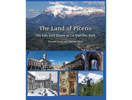 Livro The Land of Piceno de Phoebe Leed Nathan Neel (Inglês)
