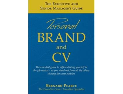 Livro The Executive and Senior Managers Guide 1 Personal Brand and CV de Bernard I D Pearce (Inglês)