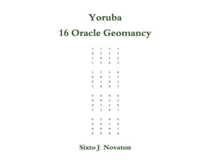 Livro Yoruba 16 Oracle Geomancy de Sixto J Novaton (Inglês)