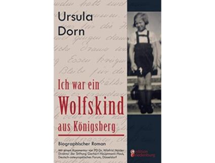 Livro Ich war ein Wolfskind aus Königsberg German Edition de Ursula Dorn (Alemão)