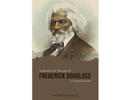 Livro Narrative of the Life of Frederick Douglass an American Slave de Frederick Douglass (Inglês)