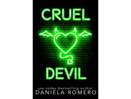 Livro Cruel Devil An Enemies to Lovers Duet Part 1 Boys of Sun Valley de Daniela Romero (Inglês)