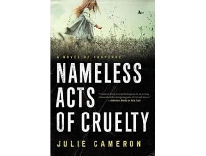 Livro Nameless Acts of Cruelty de Julie Cameron (Inglês - Capa Dura)