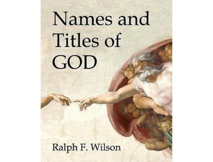 Livro Names and Titles of God A Bible Study de Ralph F Wilson (Inglês)