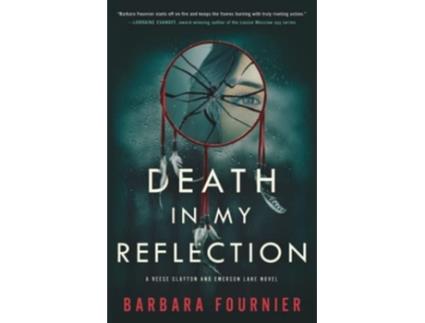 Livro Death In My Reflection A Reese Clayton And Emerson Lake Novel de Fournier Barbara (Inglês)