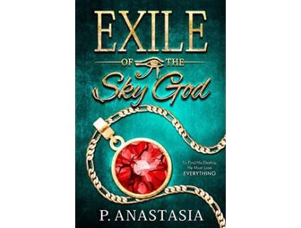 Livro Exile of the Sky God de P Anastasia (Inglês)
