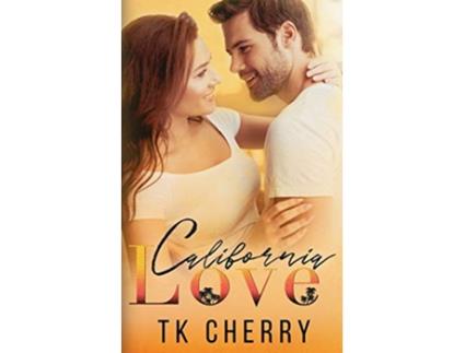 Livro California Love de Tk Cherry (Inglês)