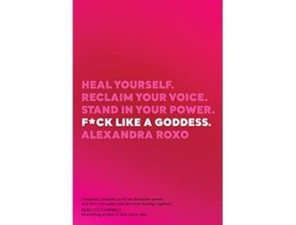 Livro Fck Like a Goddess de Alexandra Roxo (Inglês)