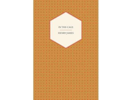 Livro In The Cage de Henry James (Inglês)