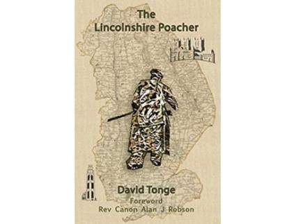 Livro The Lincolnshire Poacher de David Tonge Abbirose Adey (Inglês)