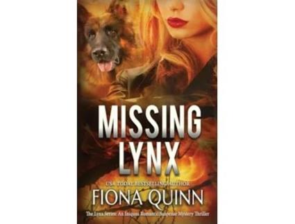 Livro Missing Lynx The Lynx Series de Fiona Quinn (Inglês)