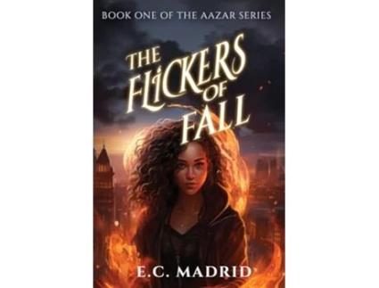 Livro The Flickers of Fall The Aazar de E C Madrid (Inglês)