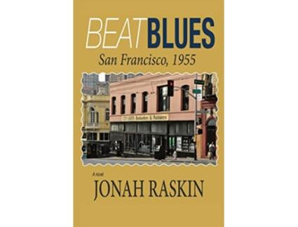 Livro Beat Blues San Francisco 1955 de Jonah Raskin (Inglês)