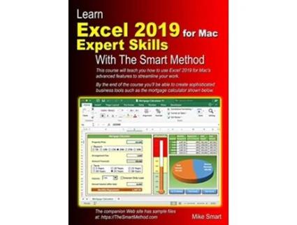 Livro Learn Excel 2019 for Mac Expert Skills with The Smart Method Tutorial teaching Advanced Techniques de Mike Smart (Inglês)