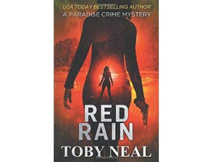 Livro Red Rain Paradise Crime Mysteries de Toby Neal (Inglês)