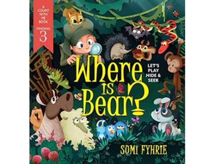 Livro Where is Bear Lets Play Hide and Seek Simpletown Tale de Sumi Fyhrie (Inglês)