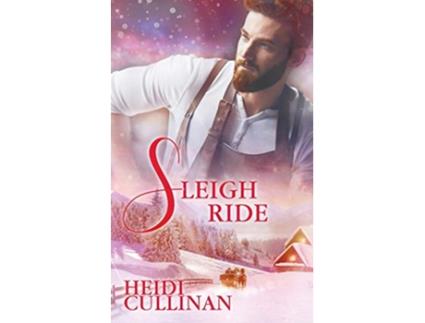 Livro Sleigh Ride Minnesota Christmas de Heidi Cullinan (Inglês)