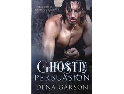 Livro Ghostly Persuasion Emerald Isle Enchantment de Dena Garson (Inglês)