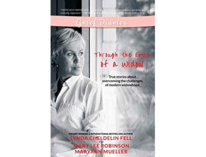Livro Grief Diaries Through the Eyes of a Widow de Lynda Cheldelin Fell Mary Lee Robinson Maryann Mueller (Inglês)