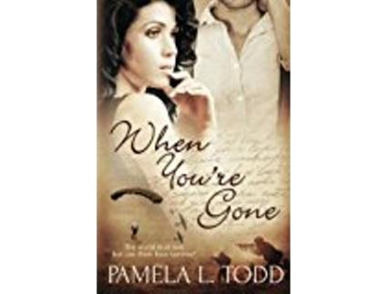 Livro When Youre Gone de Pamela L Todd (Inglês)