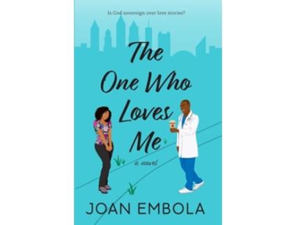 Livro The One Who Loves Me A Christian Medical Romance Sovereign Love de Embola (Inglês)