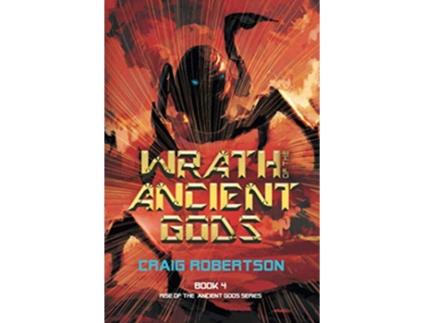Livro Wrath of the Ancient Gods Rise of the Ancient Gods Series de Craig Robertson (Inglês)