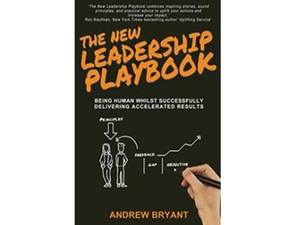 Livro The New Leadership Playbook Being human whilst successfully delivering accelerated results de Andrew Bryant (Inglês)