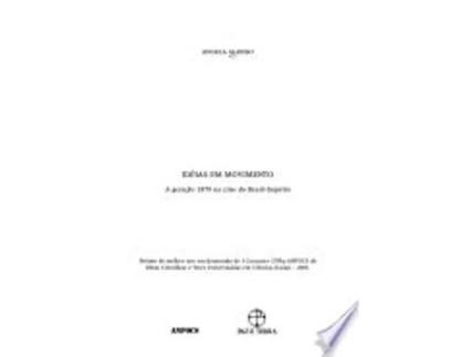 Livro Idéias em Movimento: a Geração 1870 na Crise do Brasil-Império de Angela Alonso (Português do Brasil)
