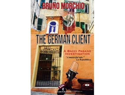 Livro The German Client A Bacci Pagano Investigation de Bruno Morchio (Inglês)